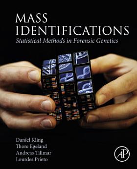The Cover of the Book 'Mass Identifications: Statistical Methods in Forensic Genetics.